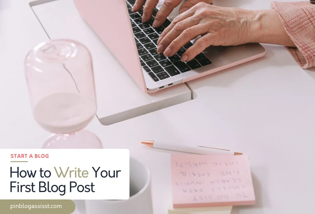 How to Write Your First Blog Post