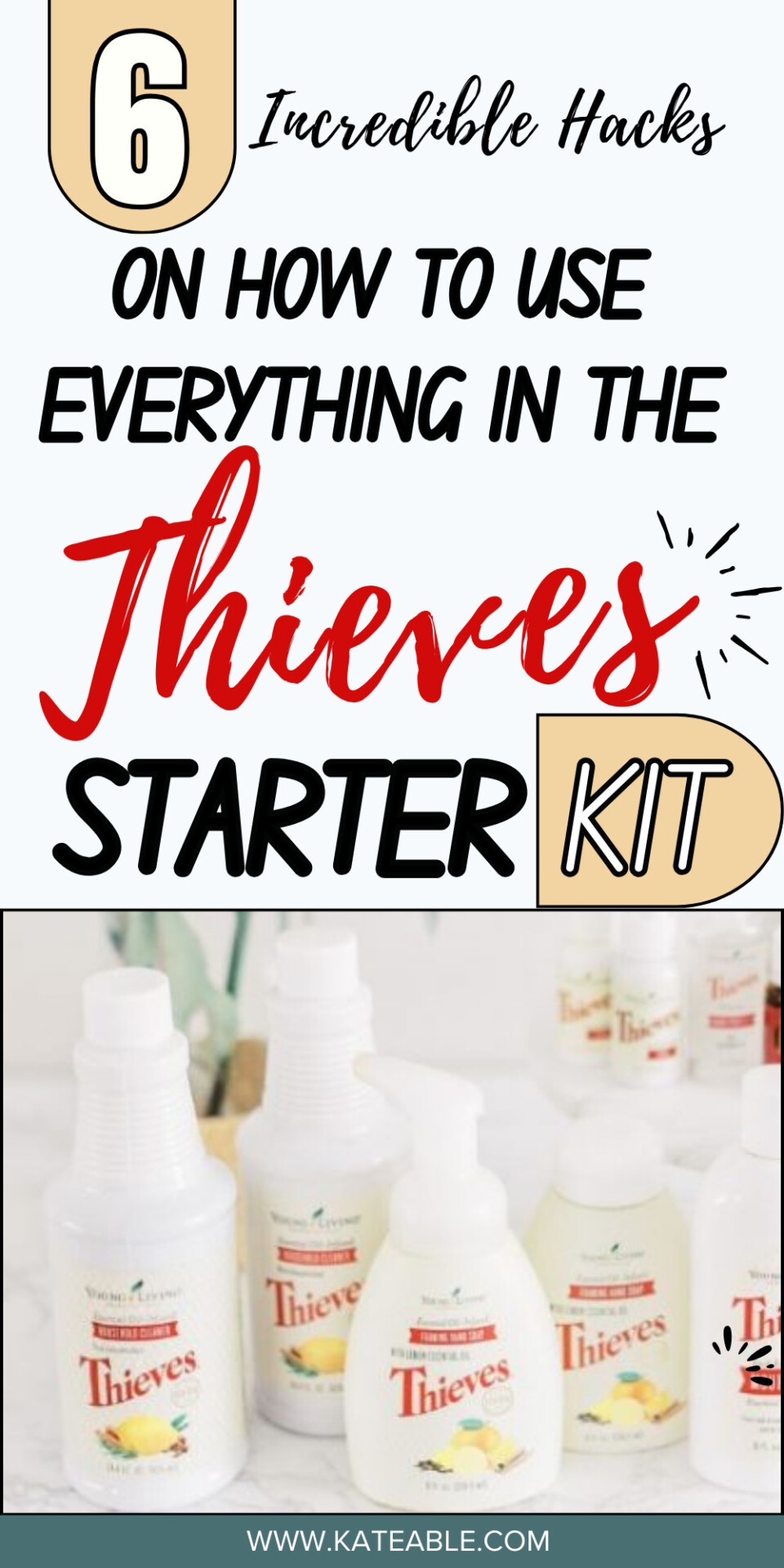 6 Incredible Hacks on How to Use Everything in the Thieves Starter Kit-PIN
