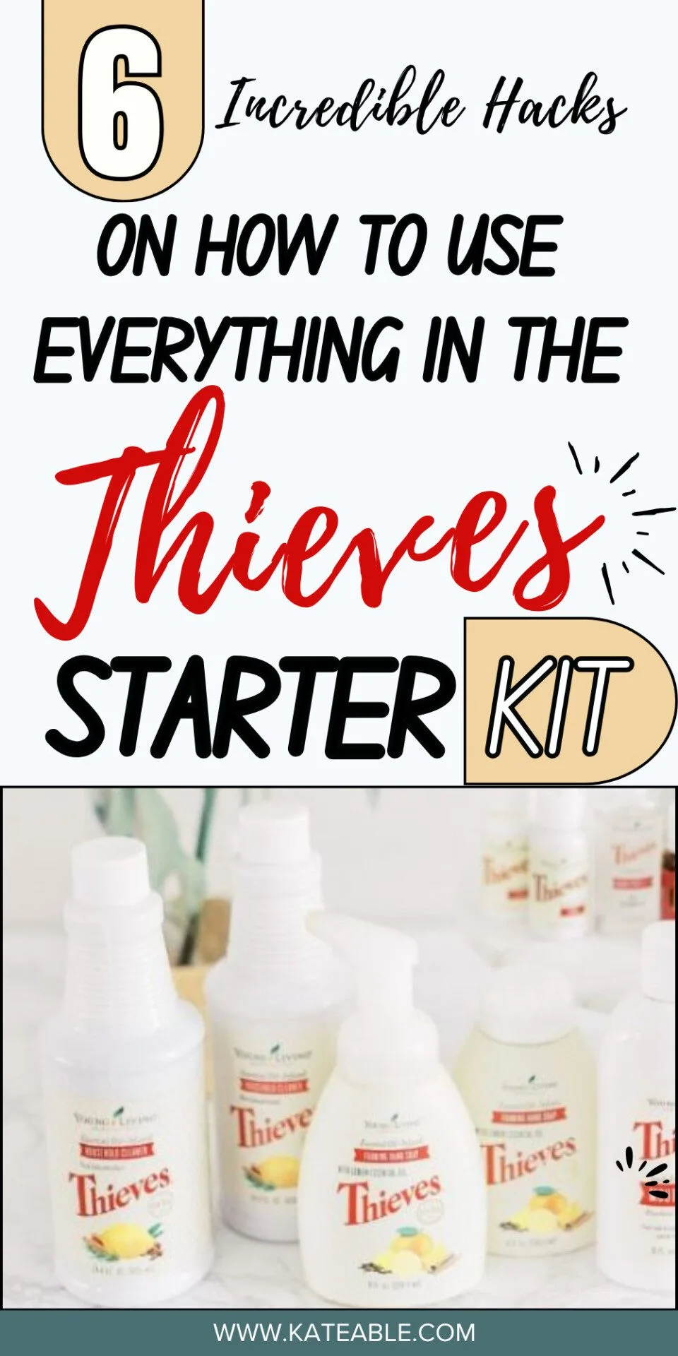 6 Incredible Hacks on How to Use Everything in the Thieves Starter Kit-PIN