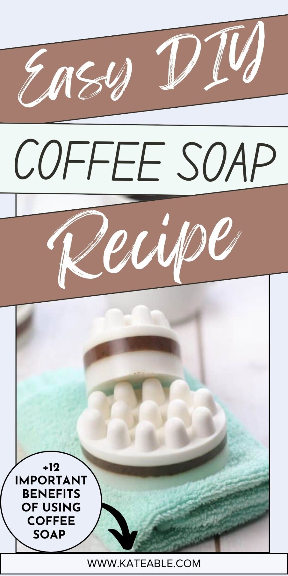 Easy DIY Coffee Soap Recipe +12 important Benefits Pins creation service