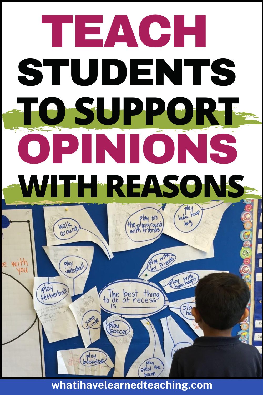 Teach students to support opinions with reasons PIN