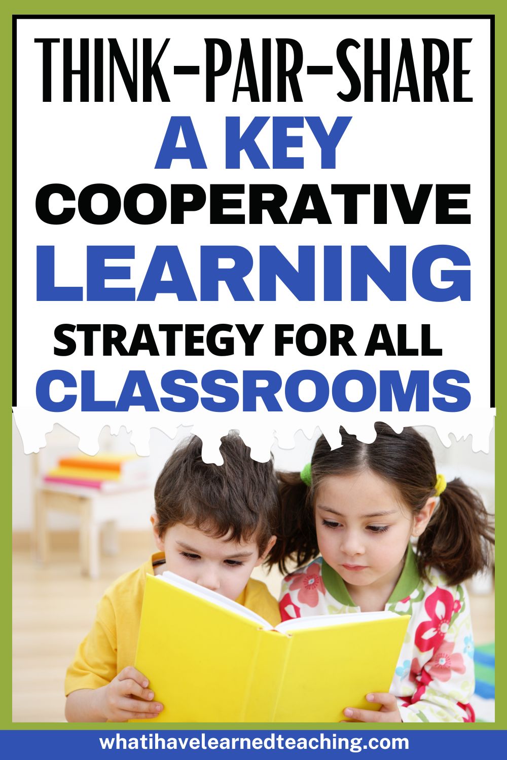Think pair share a key cooperative learning strategy for all classrooms PIN