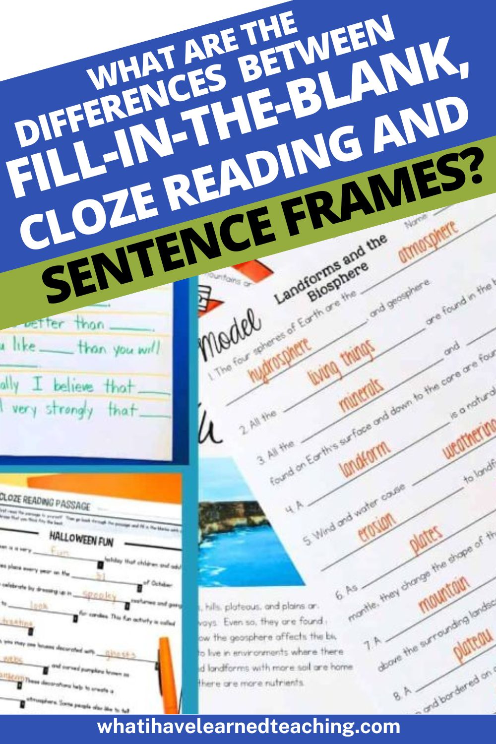 What are the differences between fill in the blank, cloze reading, and sentence frames PIN