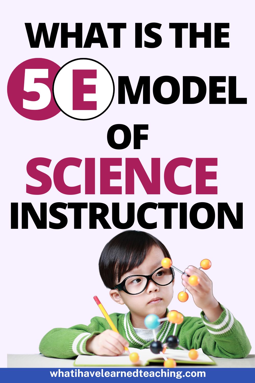 What is the 5E model of science instruction PIN
