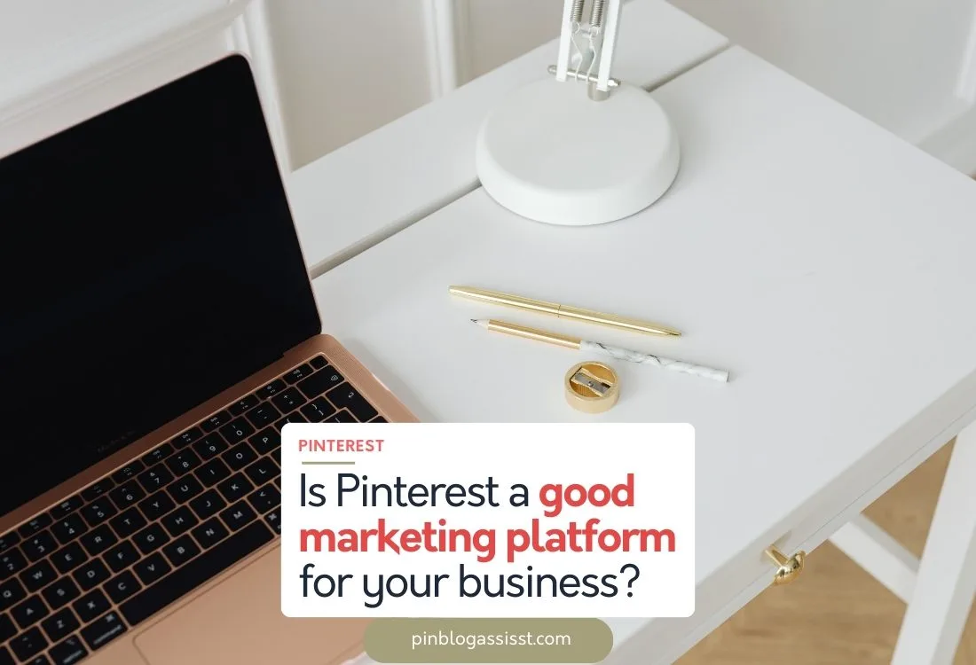 Is Pinterest a good marketing platform for your business